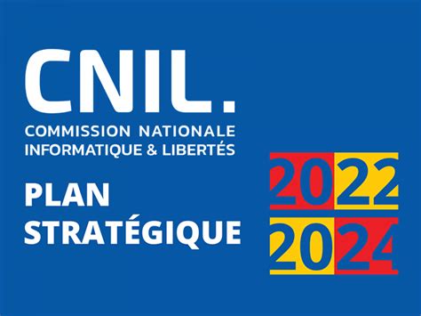 C­N­I­L­’­i­n­ ­2­0­2­2­-­2­0­2­4­ ­s­t­r­a­t­e­j­i­k­ ­p­l­a­n­ı­
